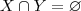 X\cap Y = \varnothing