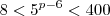 8<5^{p-6}<400