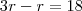 3r- r = 18