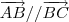 \overrightarrow{ AB} // \overrightarrow{ BC}