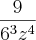 \frac{9}{6^3z^4}