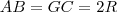 AB=GC=2R