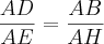 \frac{AD}{AE}=\frac{AB}{AH}