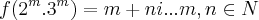 f({2}^{m}.{3}^{m})=m+ni...m,n\in N f({2}^{m}.{3}^{m})=m+ni...m,n\in N