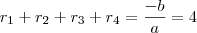 r_1+r_2+r_3+r_4 = \frac{-b}{a} = 4