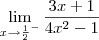 \lim_{x \to \frac{1}{2}^-}\frac{3x + 1}{4x^2 - 1}