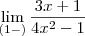 \lim_{\x\tofrac({1-}{\2})}\frac{3x + 1}{\(4x^2 - 1}